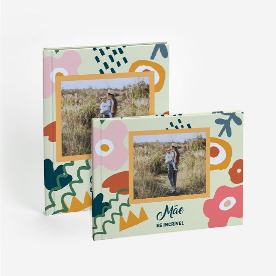 Álbum Mãe és incrível 1